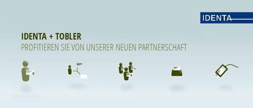 GEBÜNDELTES KNOW-HOW VON IDENTA + TOBLER