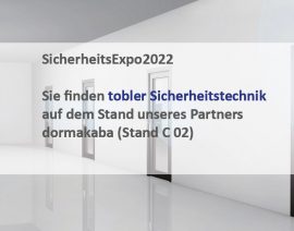 tobler Sicherheitstechnik auf der SicherheitsExpo am 29.06.2022 und 30.06.2022